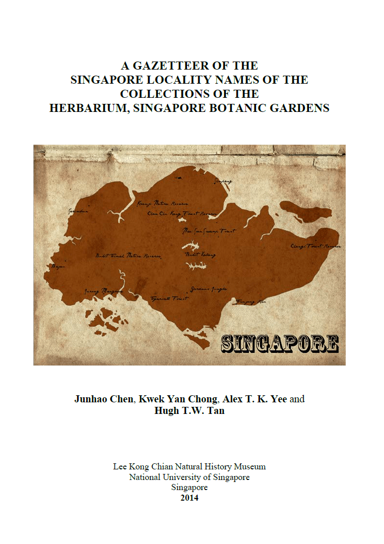 A Gazetteer of the Singapore Locality Names of the Collections of the Herbarium, Singapore Botanic Gardens