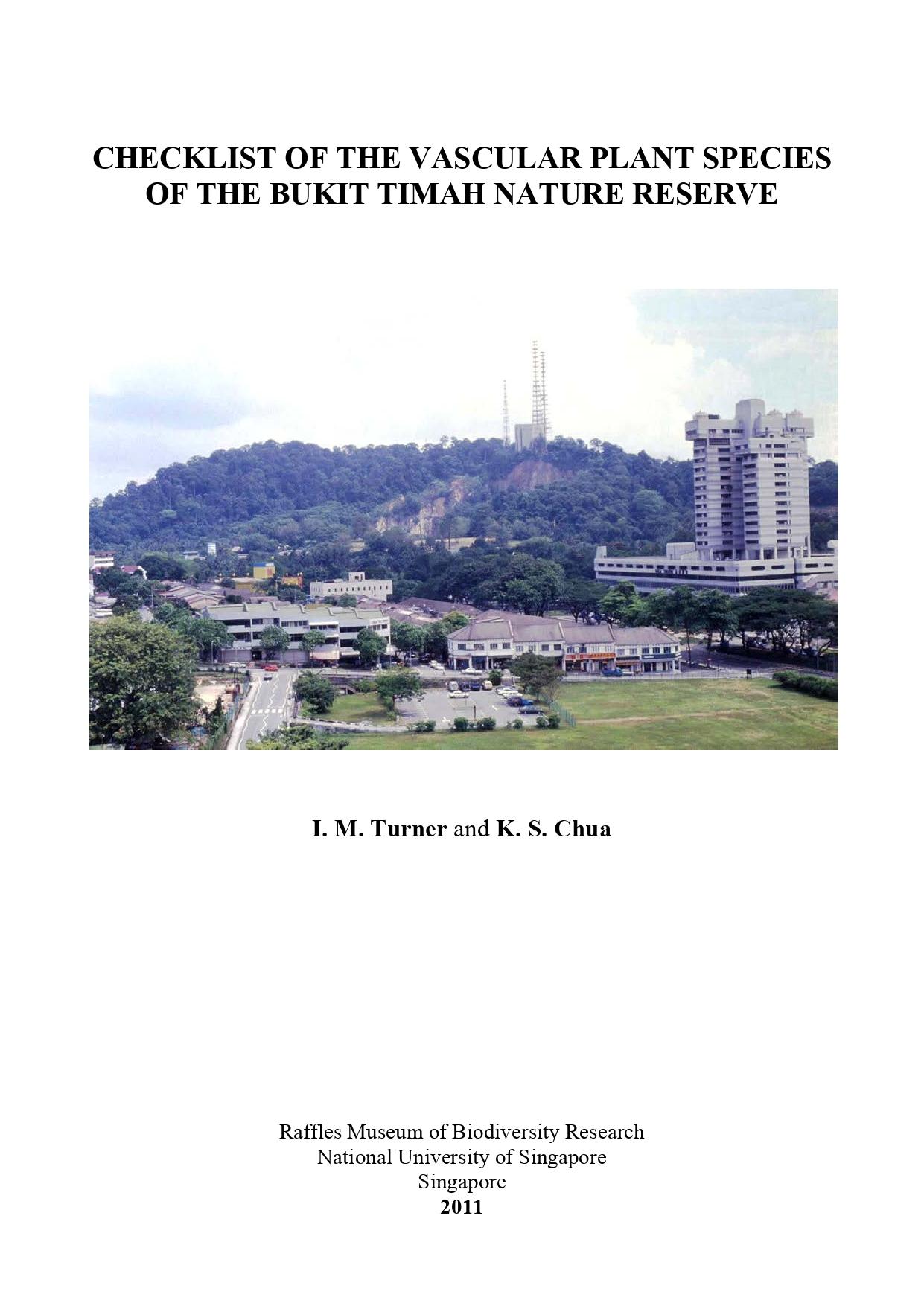 Checklist of the Vascular Plant Species of the Bukit Timah Nature Reserve