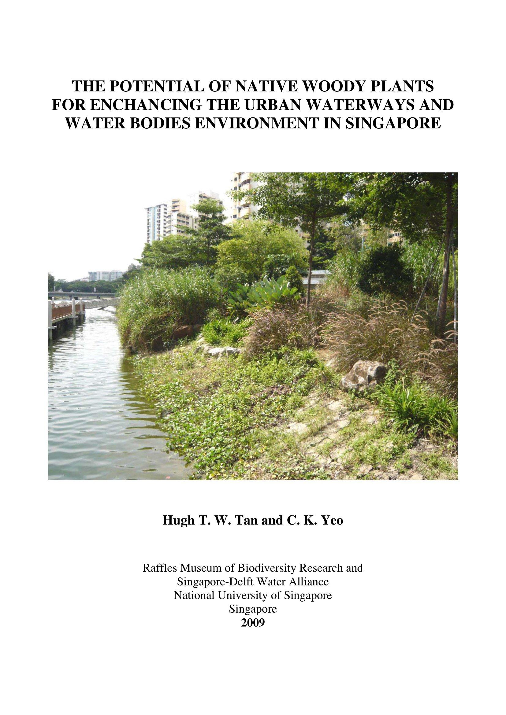 The Potential of Native Woody Plants for Enhancing the Urban Waterways and Water Bodies Environment of Singapore