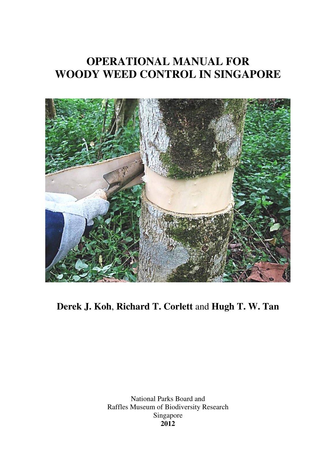 Operational Manual for Woody Weed Control in Singapore